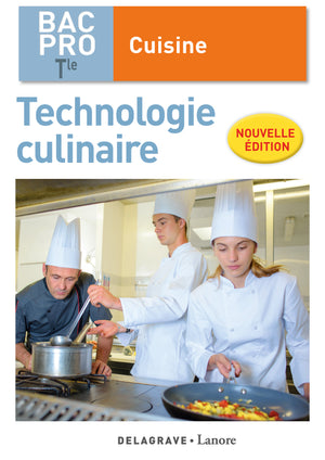 Technologie culinaire Tle Bac Pro Cuisine