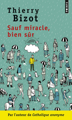 Sauf miracle, bien sûr