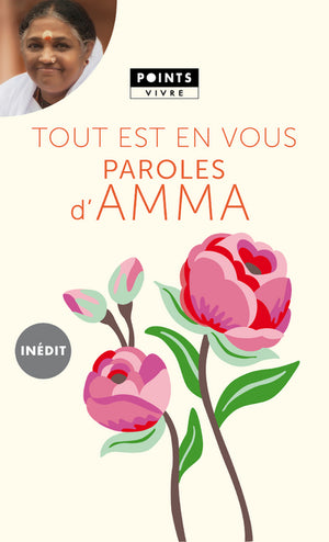 Tout est en vous: Paroles d'Amma