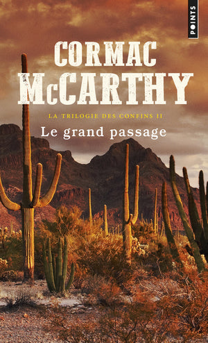 Le Grand Passage: La trilogie des confins t. 2