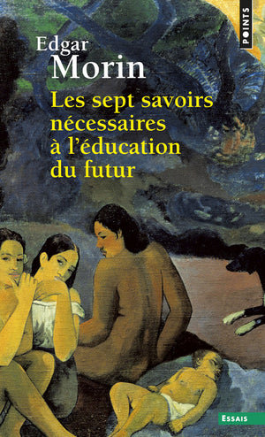 Les Sept savoirs nécessaires à l'éducation du futur