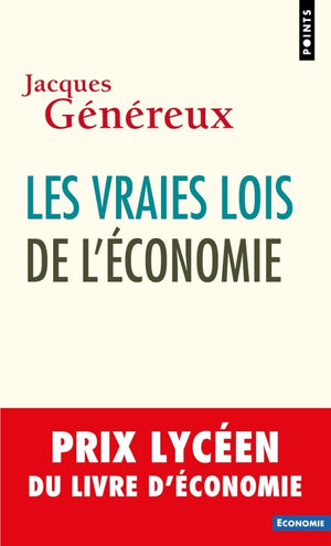 Les vraies lois de l'économie