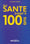 De la santé jusqu'à 100 ans