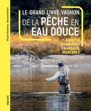 Le grand livre Vagnon de la pêche en eau douce