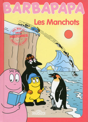 Barbapapa autour du monde - Les Manchots