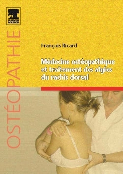 Médecine ostéopathique et traitement des algies du rachis dorsal