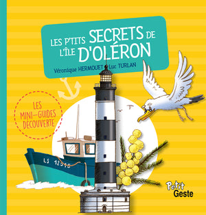 Les P'tits secrets de l'Île d'Oléron