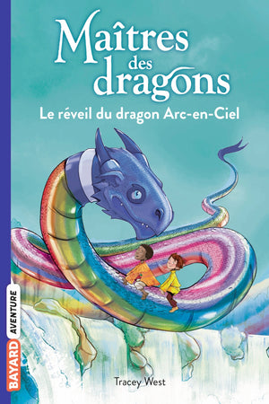 Le réveil du dragon Arc-en-Ciel