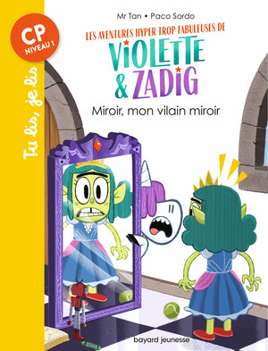 Les aventures hyper trop fabuleuses de Violette et Zadig, Tome 05