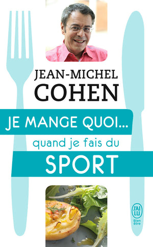 Je mange quoi... quand je fais du sport