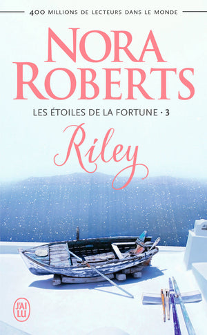 Les Étoiles de la Fortune, 3 : Riley