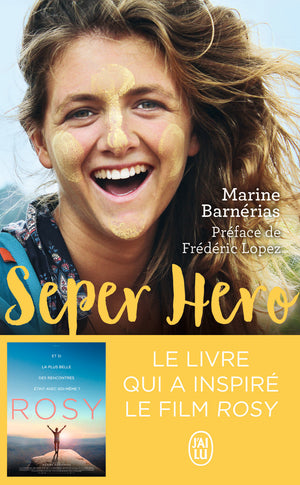 Seper Hero: Le voyage interdit qui a donné du sens à ma vie