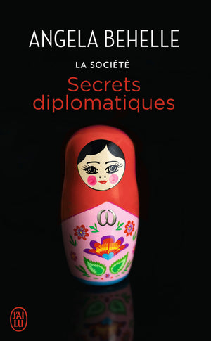 La société, 9 : Secrets diplomatiques