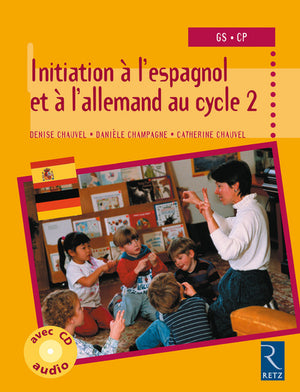 Initiation aux langues étrangères en maternelle grande section, tome 2 : Allemand et Espagnol