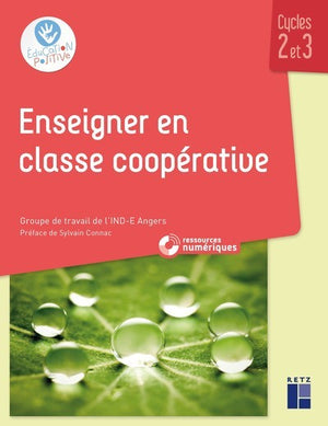 Enseigner en classe coopérative - Cycles 2 et 3