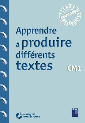 Apprendre à produire différents textes CM1