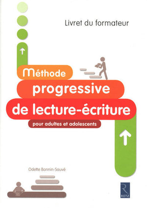 Méthode progressive de lecture-écriture pour adultes et adolescents