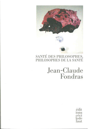 Santé des philosophes, philosophes de la santé