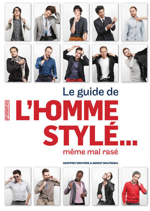 Guide de l'homme stylé... même mal rasé