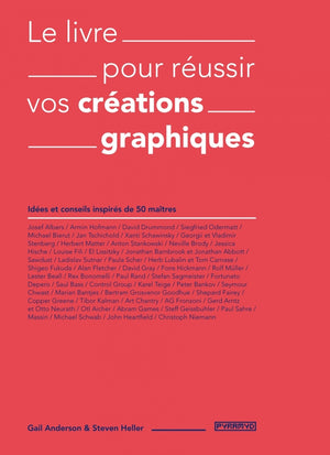 Le livre pour réussir vos créations graphiques