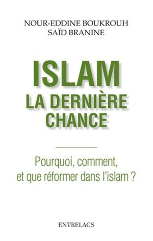 Islam, la dernière chance