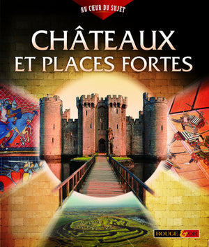 Les châteaux forts