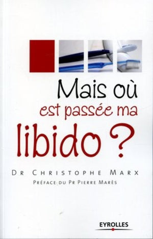 Mais où est passée ma libido ?