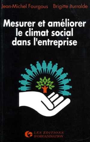 Mesurer ameliorer climat social