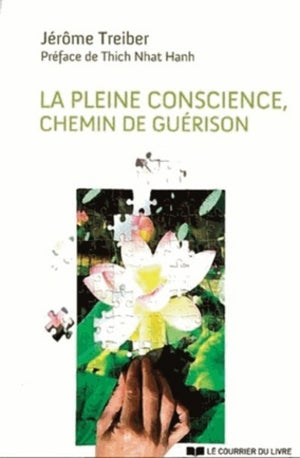 La pleine conscience, chemin de guérison