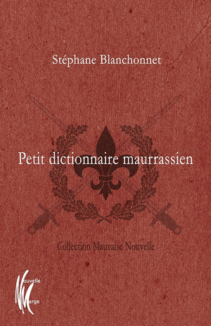 Petit dictionnaire maurrassien