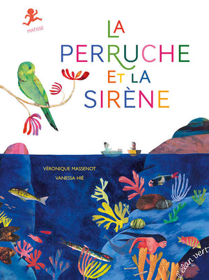 La perruche et la sirène