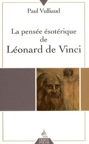 La Pensée ésotérique de Léonard de Vinci