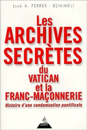 Les archives secrètes du Vatican et la Franc-maçonnerie