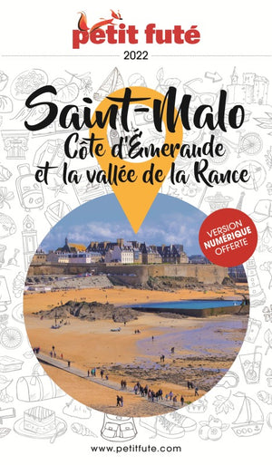 Guide Saint-Malo 2022 Petit Futé: Côte d'Emeraude