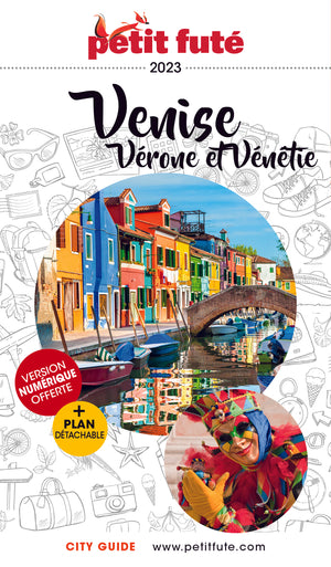 Guide Venise 2023 Petit Futé: Vérone et Vénétie