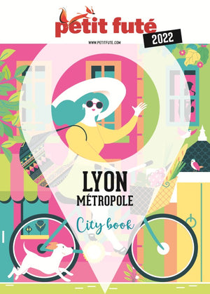 Guide Lyon métropole 2022 Petit Futé