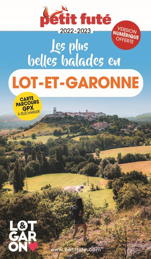 Les plus belles balades en Lot-et-Garonne 2022-2023