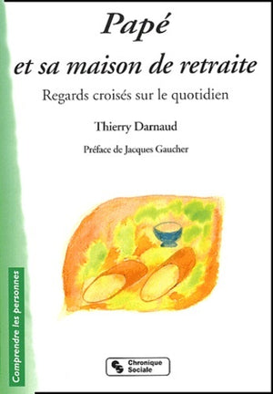 Papé et sa maison de retraite