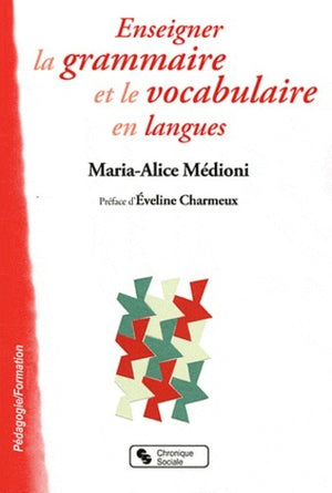 Enseigner la grammaire et le vocabulaire en langues