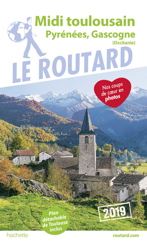 Guide du routard Midi Toulousain 2019