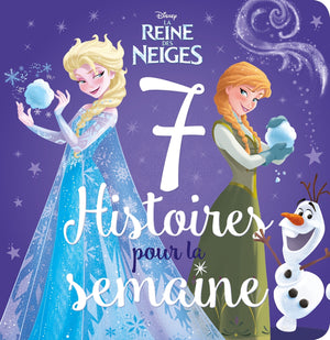 La Reine des Neiges - 7 histoires pour la semaine