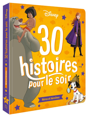 30 histoires pour le soir - Héros et héroïnes