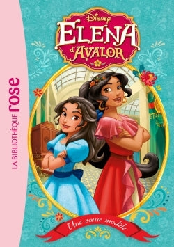 Elena d'Avalor - Une soeur modèle