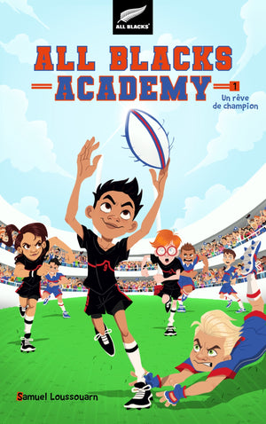 All Blacks Academy - Un rêve de champion