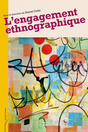 L'engagement ethnographique