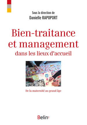 Bien-traitance et management dans les lieux d'accueil