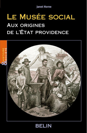 Le musée social, aux origines de l'État providence