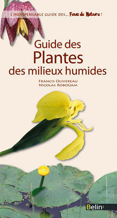 Guide des plantes des milieux humides