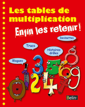 Les tables de multiplication: Enfin les retenir !