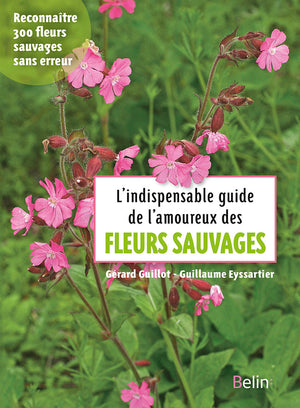 L'indispensable guide des amoureux des fleurs sauvages